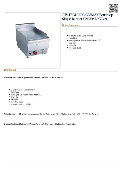 GASMAX  JUS-TRG40LPG Benchtop Single Bunner Griddle