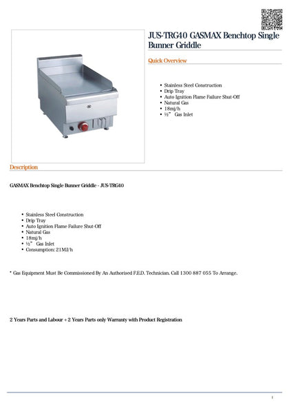 GASMAX JUS-TRG40 Benchtop Single Bunner Griddle