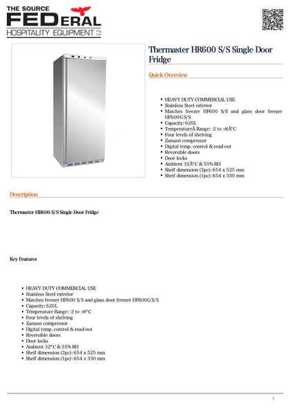 Thermaster HR600 SS  Single Door Fridge 620L